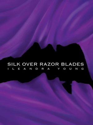 cover image of Silk Over Razor Blades